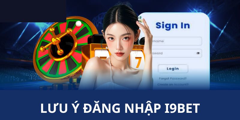 Thông tin mà người chơi cần chú ý đến khi login account nhà cái